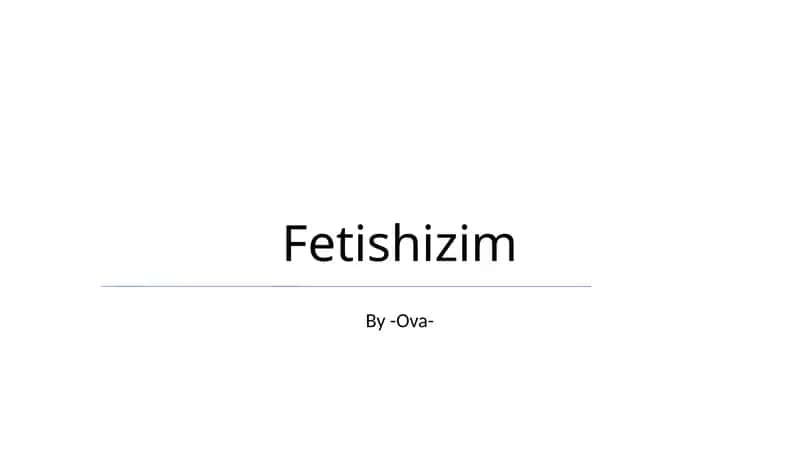 Fetishizim 1