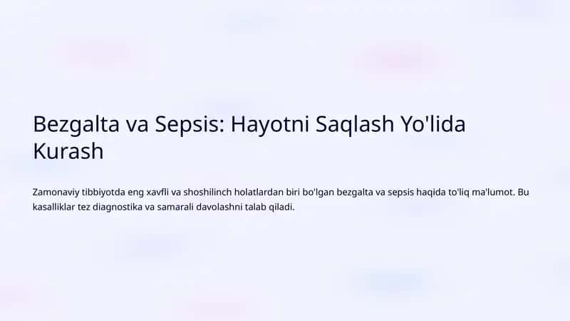Bezgalta va Sepsis: Hayotni Saqlash Yo'lida Kurash 1