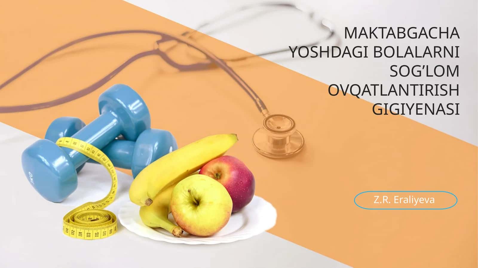 MAKTABGACHA YOSHDAGI BOLALARNI SOG’LOM OVQATLANTIRISH GIGIYENASI 1
