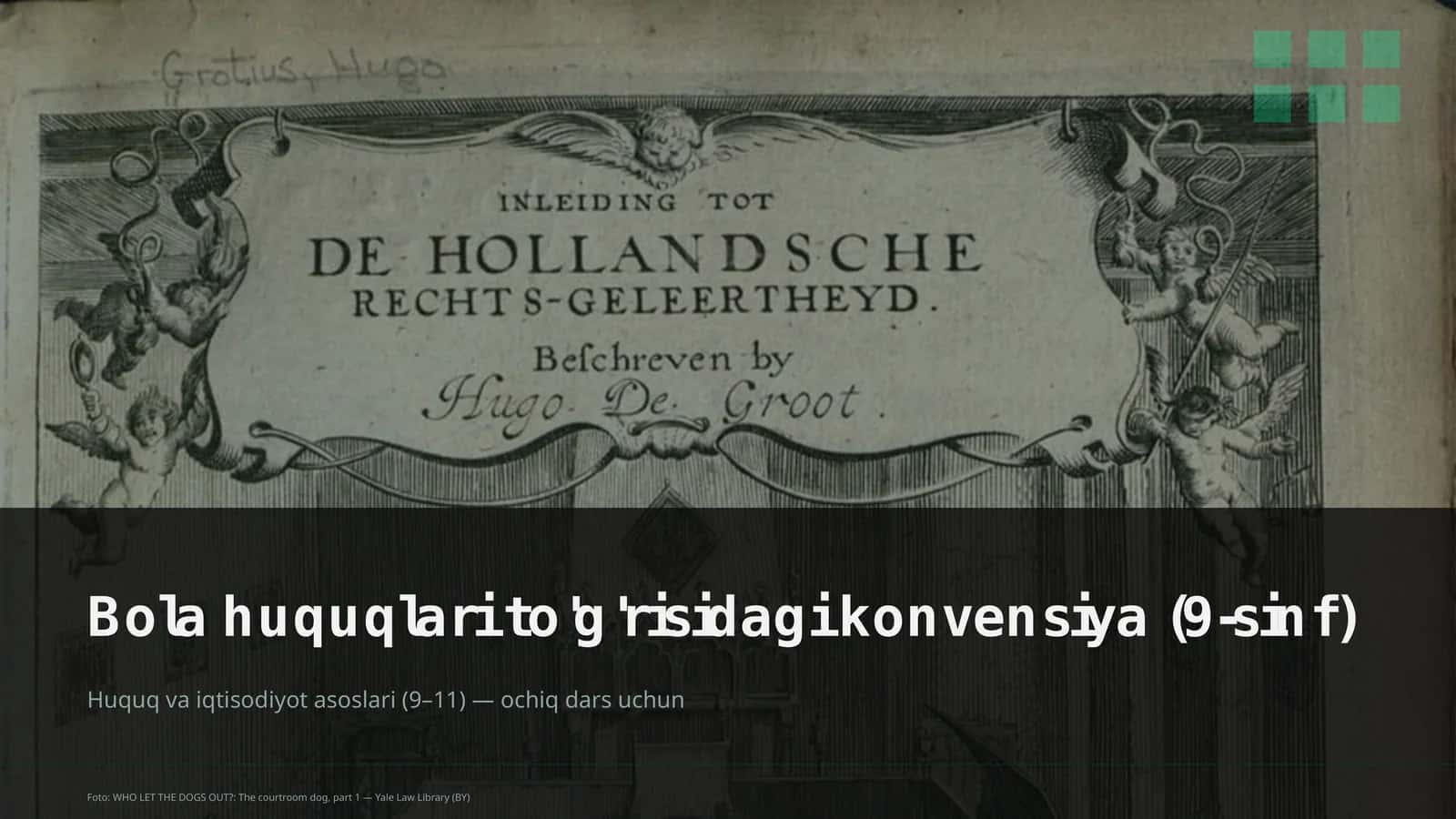 Bola huquqlari to'g'risidagi konvensiya (9-sinf) 1