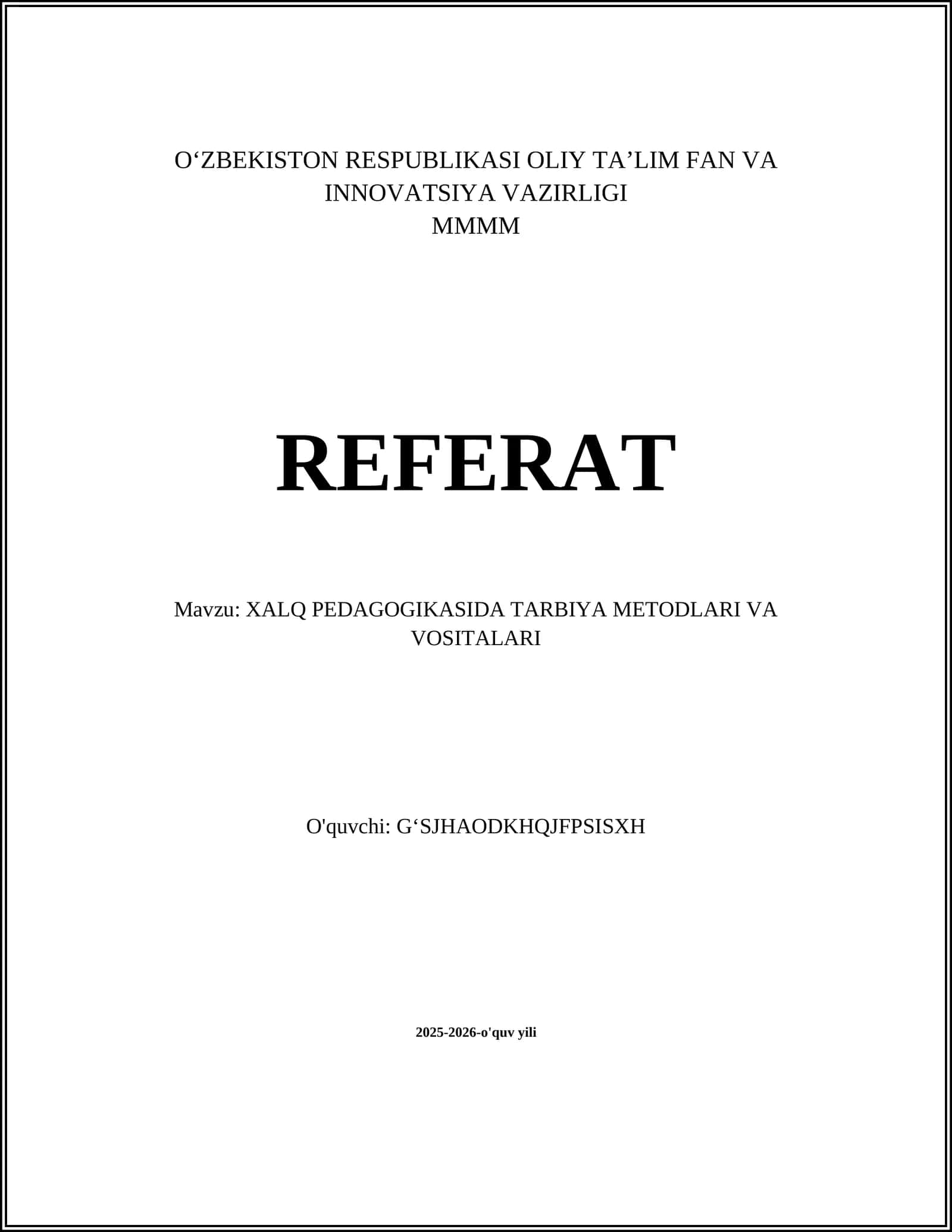XALQ PEDAGOGIKASIDA TARBIYA METODLARI VA VOSITALARI 1