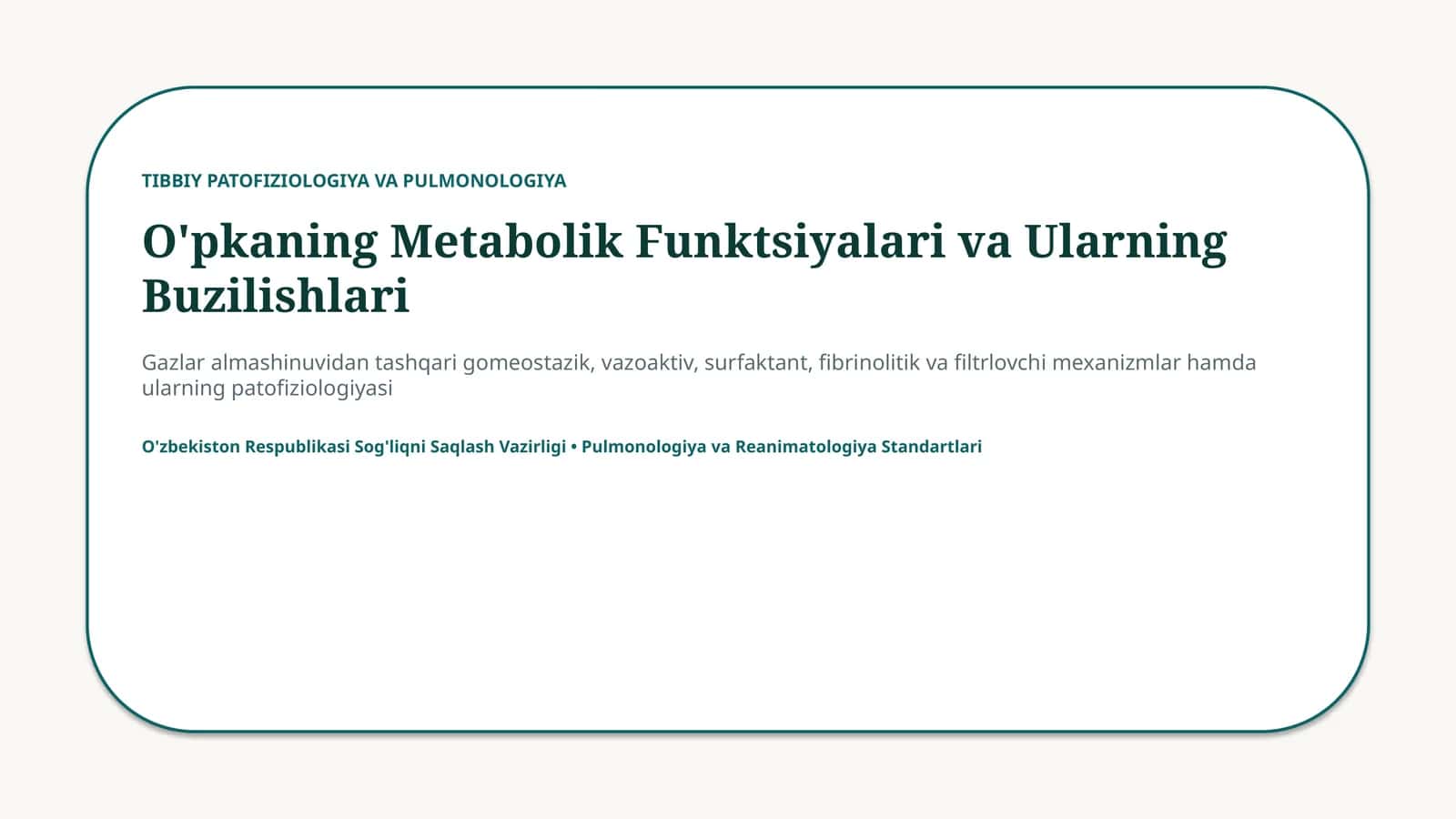 O‘pkaning metabolik funksiyalari va buzilishlari — 15 slayd 1