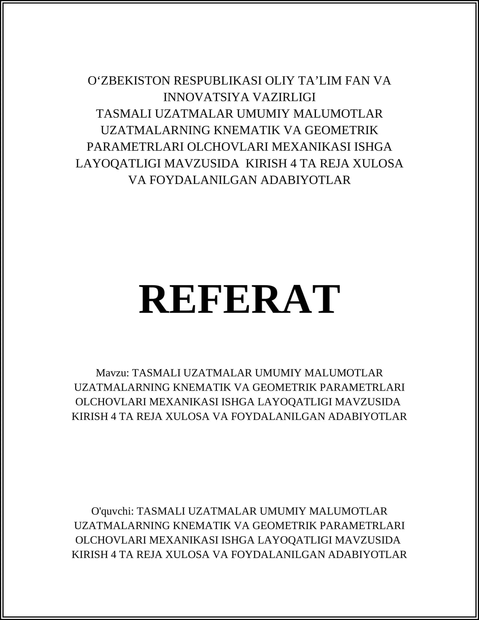 TASMALI UZATMALAR UMUMIY MALUMOTLAR UZATMALARNING KNEMATIK VA GEOMETRIK PARAMETRLARI OLCHOVLARI MEXANIKASI ISHGA LAYOQATLIGI 1