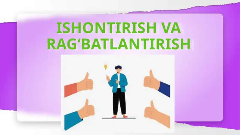 Ishontirish va Rag‘batlantirish 1