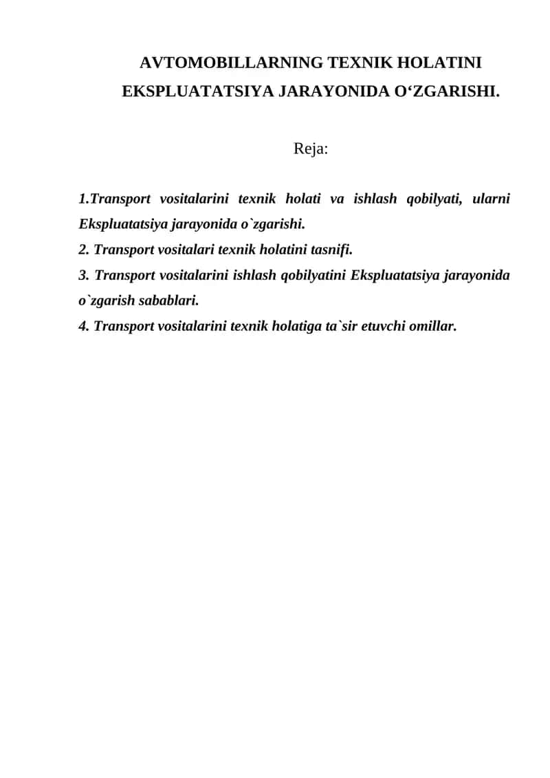 AVTOMOBILLARNING TEXNIK HOLATINI EKSPLUATATSIYA JARAYONIDA O‘ZGARISHI 1
