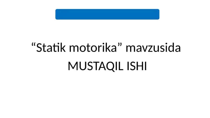 Statik motorika 1