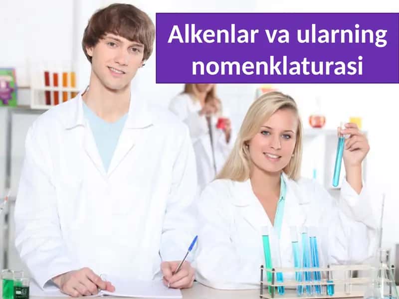 Alkenlar va ularning nomenklaturasi 1