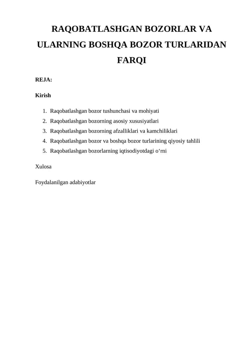 Raqobatlashgan bozorlar va ularning boshqa bozor turlaridan farqi 1