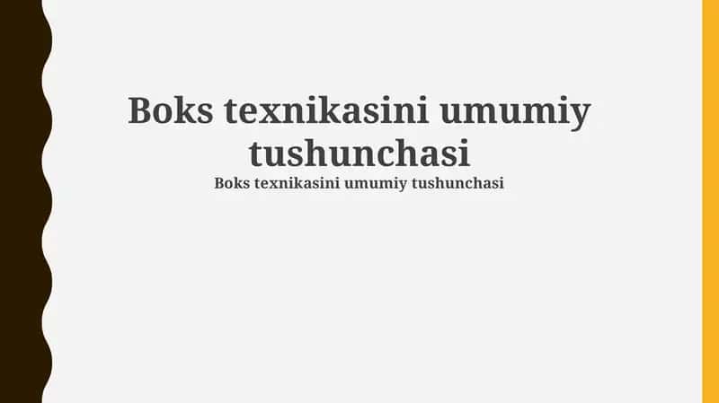 Boks texnikasini umumiy tushunchasi 1