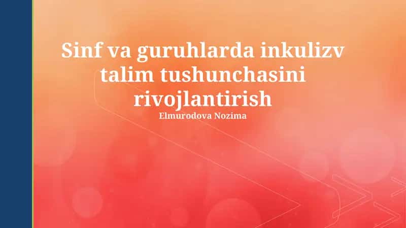 Inklyuziv Ta'limning Samaradorligini Baholash 1