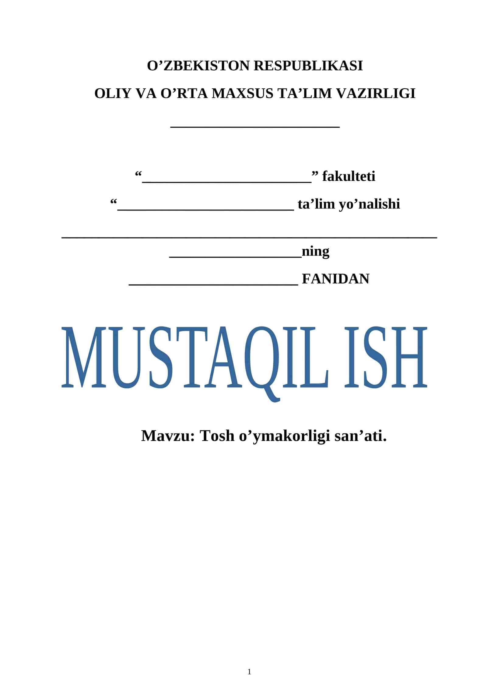 Tosh o'ymakorligi san’ati. Mustaqil ish 1