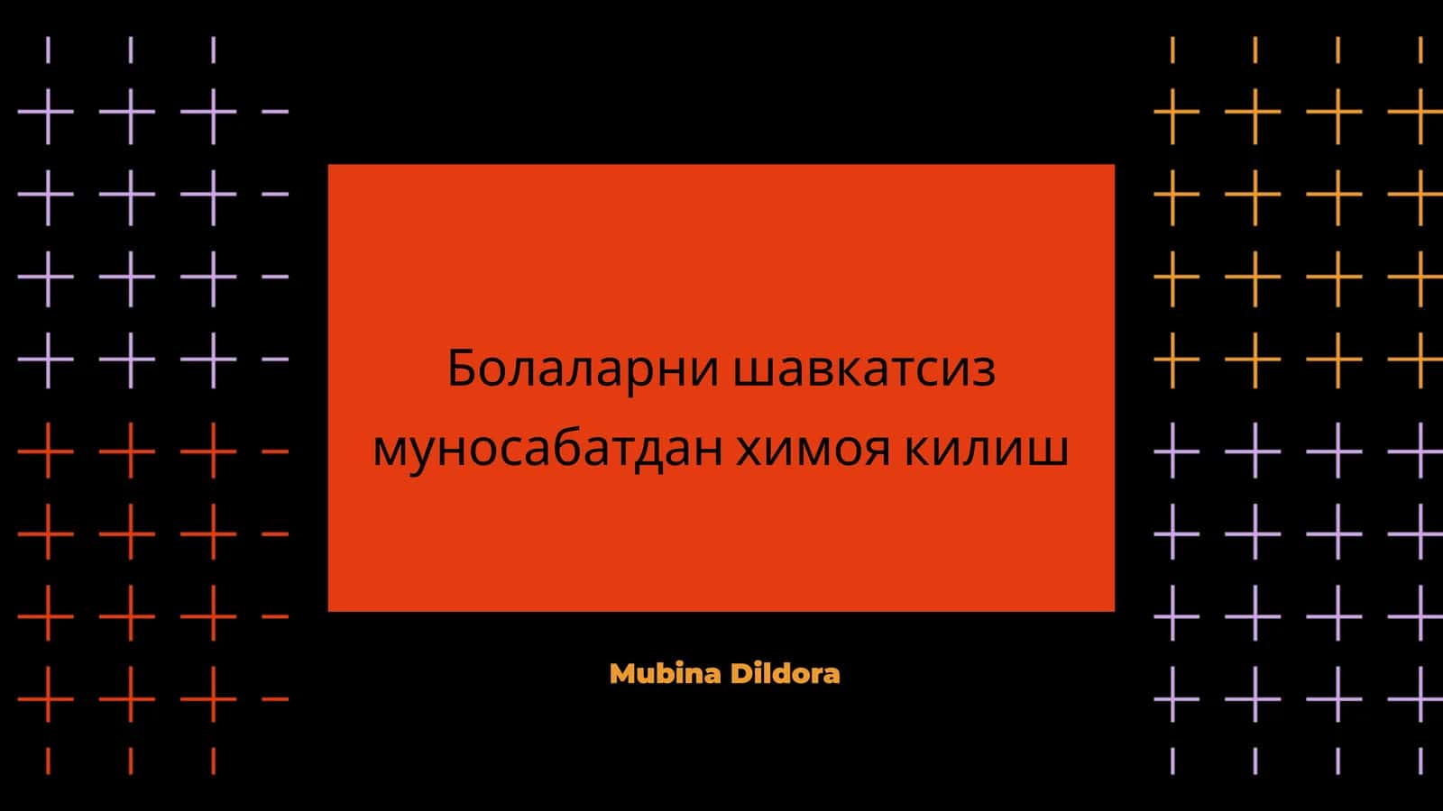 Bolalarni shavkatsiz munosabatdan himoya kiling 1
