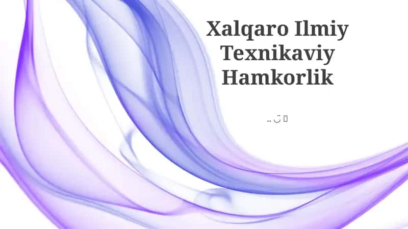 Xalqaro Ilmiy Texnikaviy Hamkorlik 1