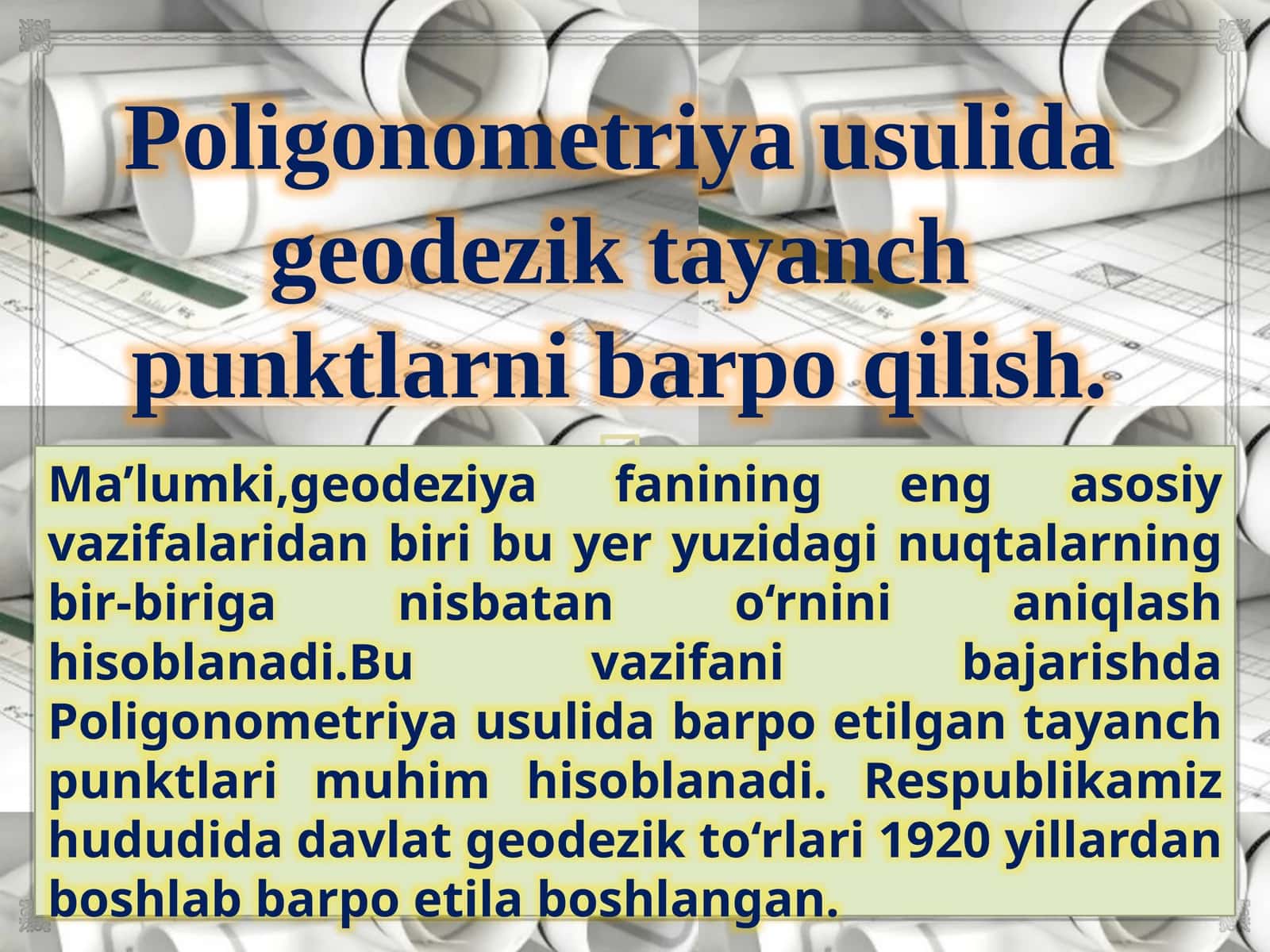 Poligonometriya usuli da geodezik ta'yanch punktlarni barpo qilish 1