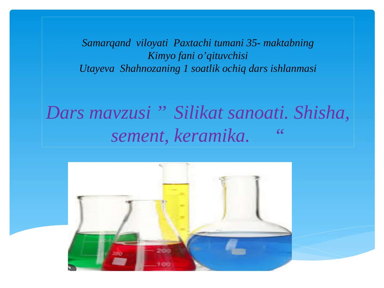 9-sinf Kimyo fanidan Silikat sanoati. Shisha, sement, keramika dars ishlanma 1