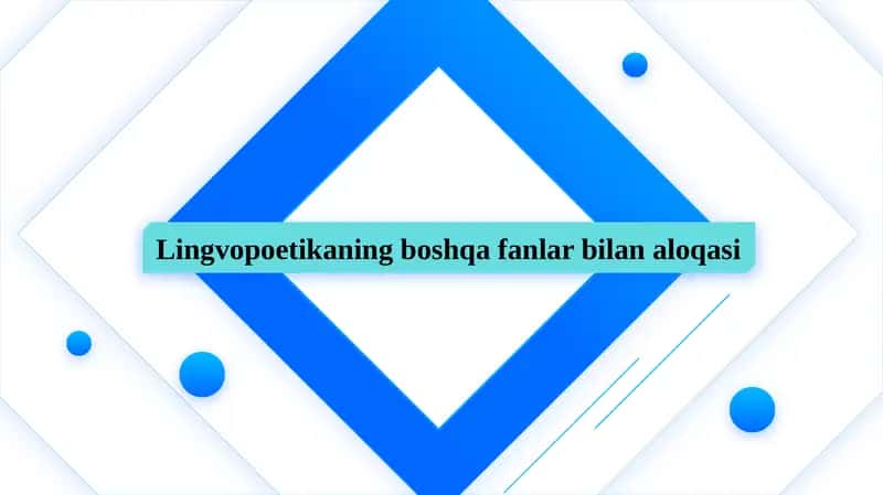 Lingvopoetikaning boshqa fanlar bilan aloqasi 1