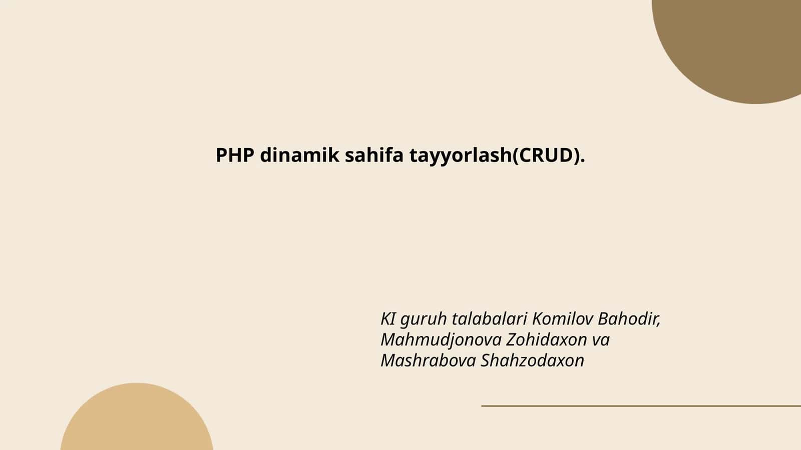 Php dinamik sahifa tayyorlash(CRUD) 1