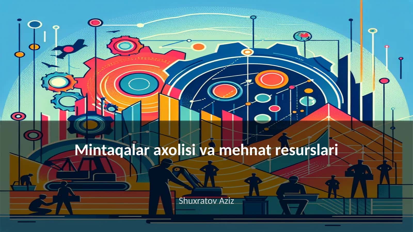 Mintaqalar axolisi va mehnat resurslari 1