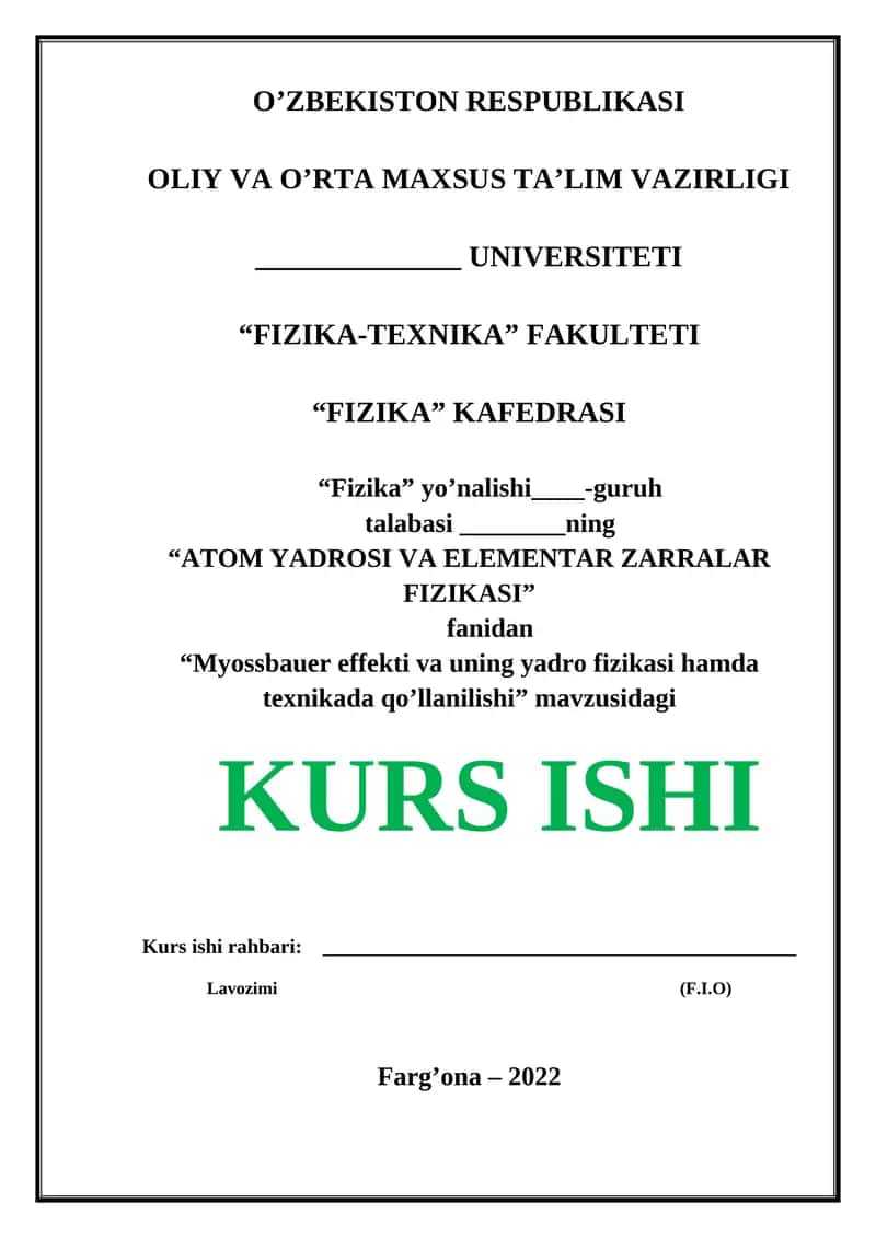 Myossbauer effekti va uning yadro fizikasi hamda texnikada qo’llanilishi 1