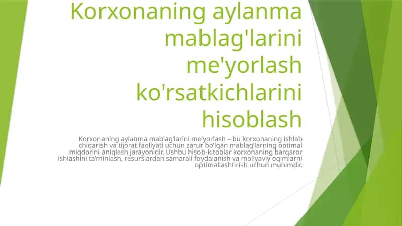 Korxonaning aylanma mablag'larini me'yorlash ko'rsatkichlarini hisoblash 1
