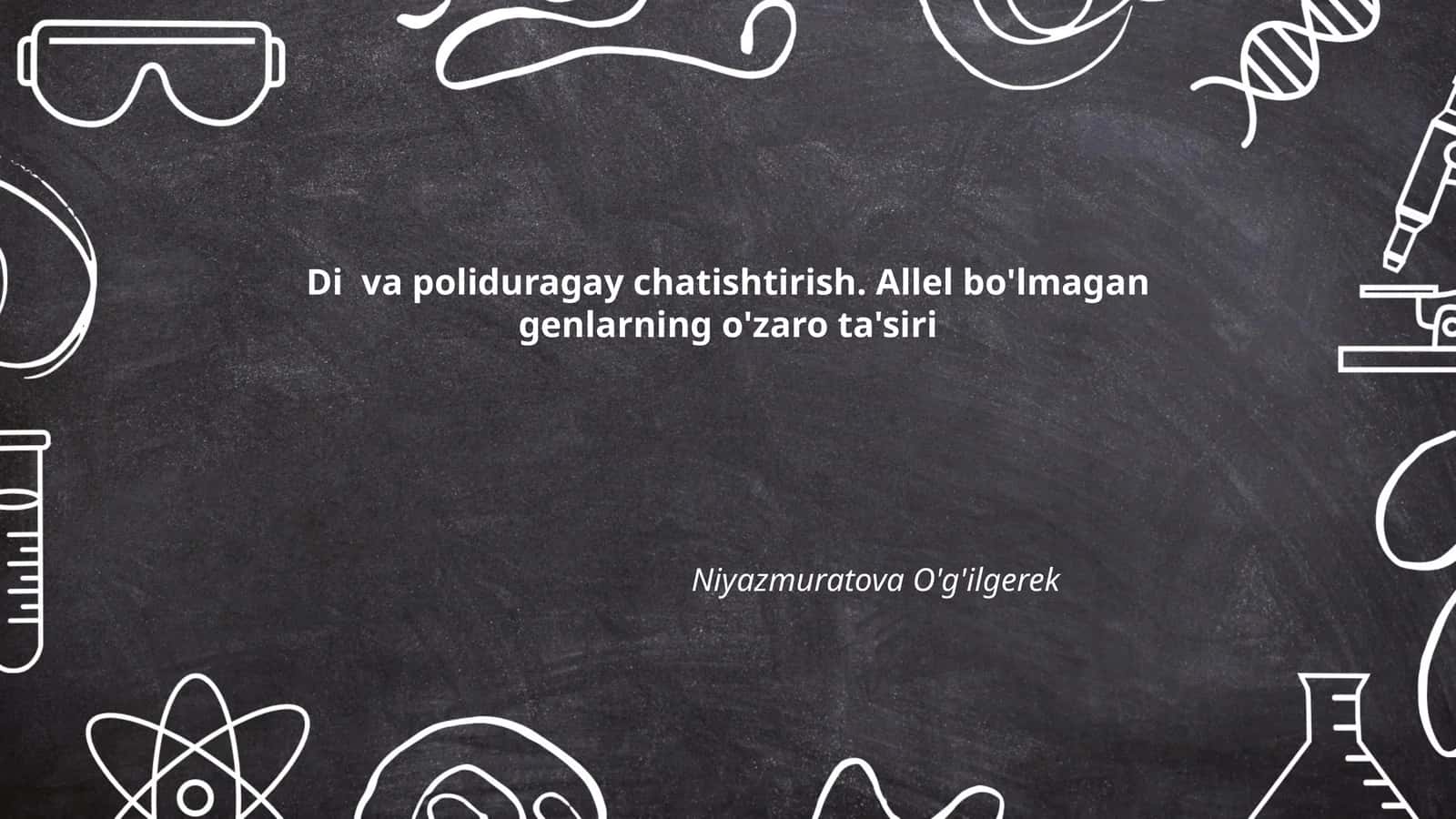 Di va poliduragayning genetik asoslari 1