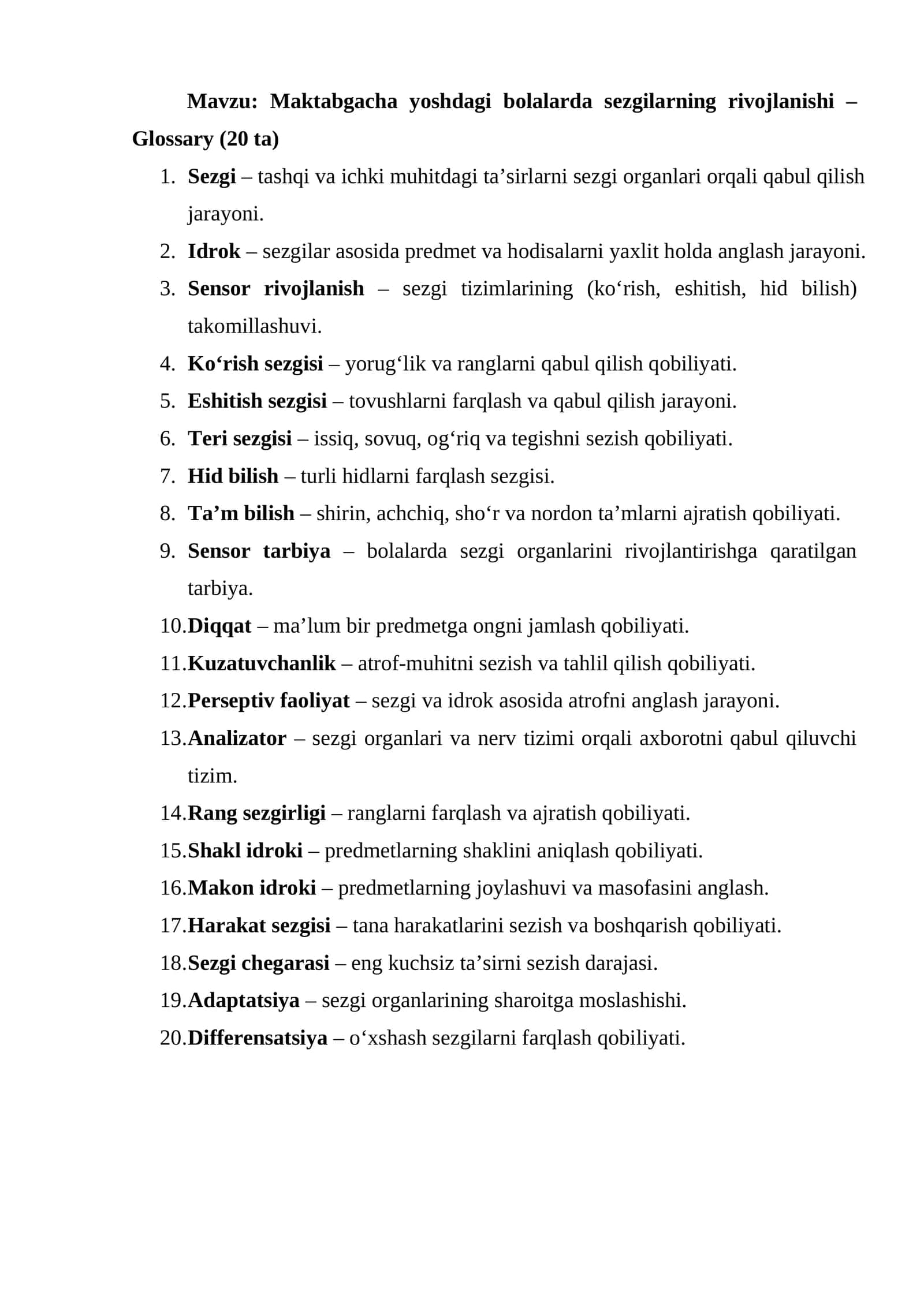 Maktabgacha yoshdagi bolalarda sezgilarning rivojlanishi – Glossary (20 ta) 1