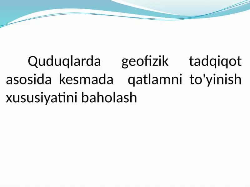 Quduqlarda geofizik tadqiqot 1