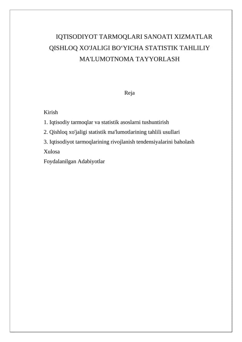IQTISODIYOT TARMOQLARI SANOATI XIZMATLAR QISHLOQ XO'JALIGI BOʻYICHA STATISTIK TAHLILIY MA'LUMOTNOMA TAYYORLASH 1