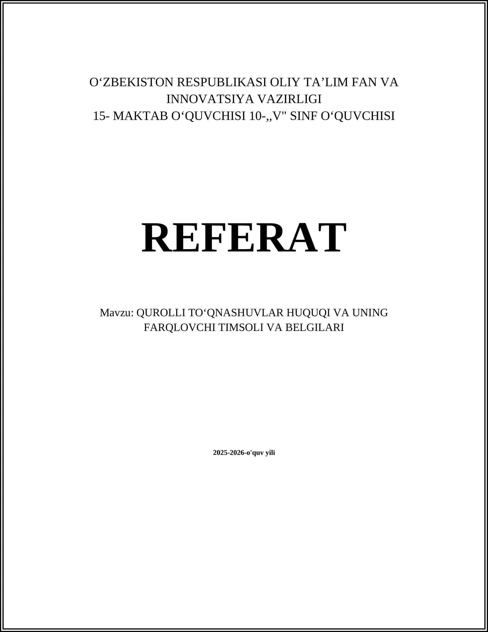 QUROLLI TOʻQNASHUVLAR HUQUQI VA UNING FARQLOVCHI TIMSOLI VA BELGILARI 1