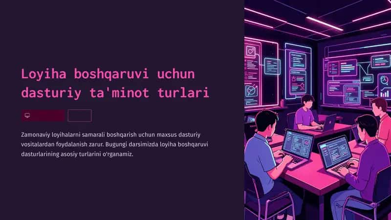 Loyiha boshqaruvi uchun dasturiy ta'minot turlari 1