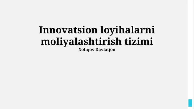 Innovatsion loyihalarni moliyalashtirish tizimi 1