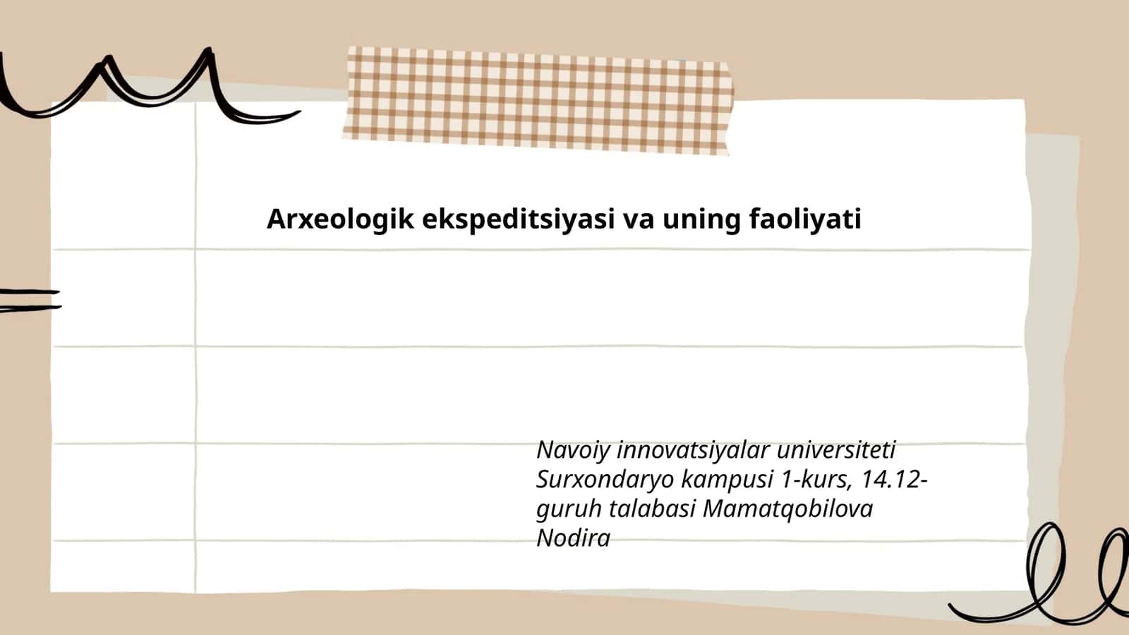 Arxeologik ekspeditsiyasi va uning faoliyati 1