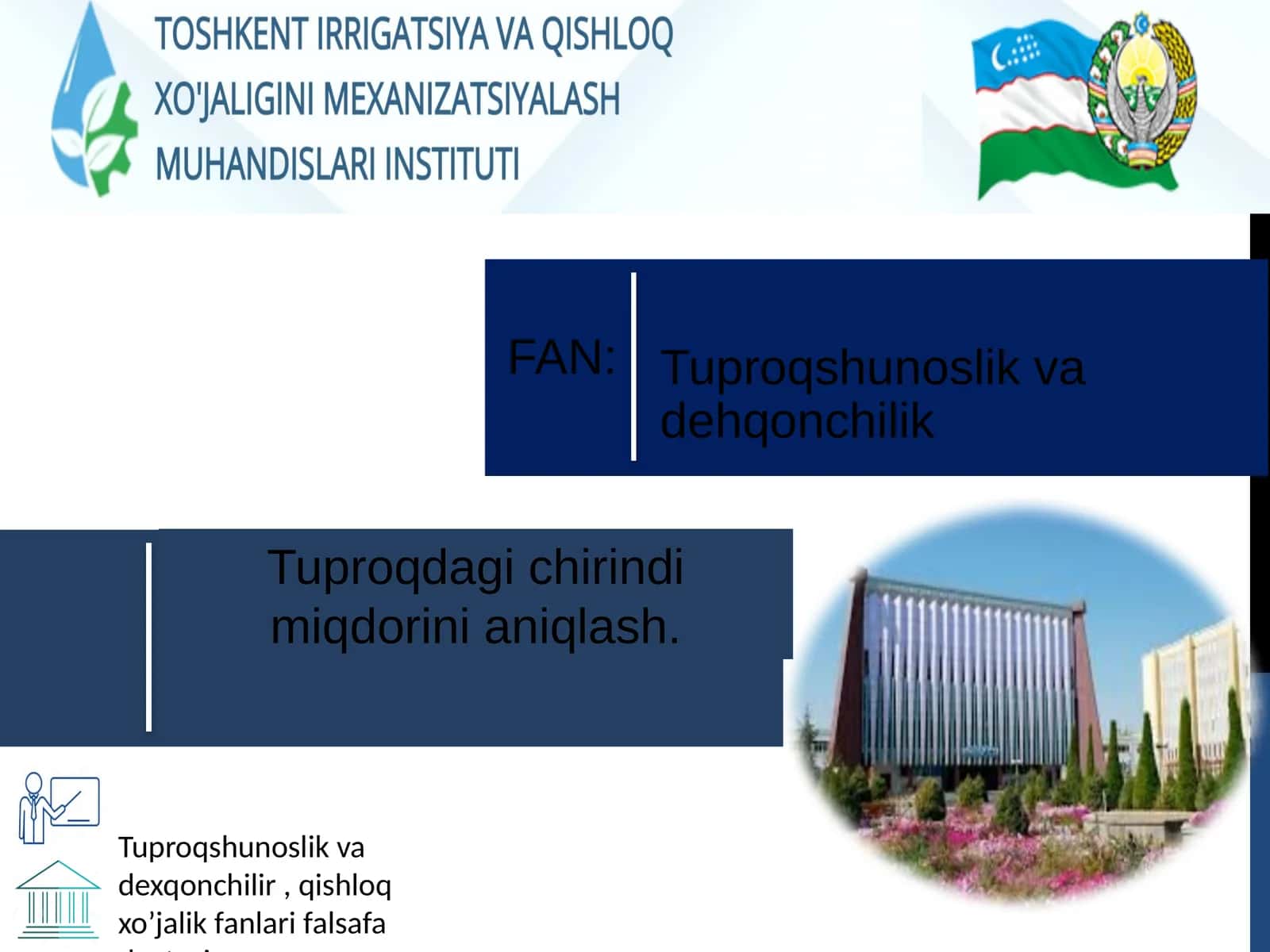 Tuproqshunoslik va dexqonchilir, qishloq xo’jalik fanlari falsafa doctori 1
