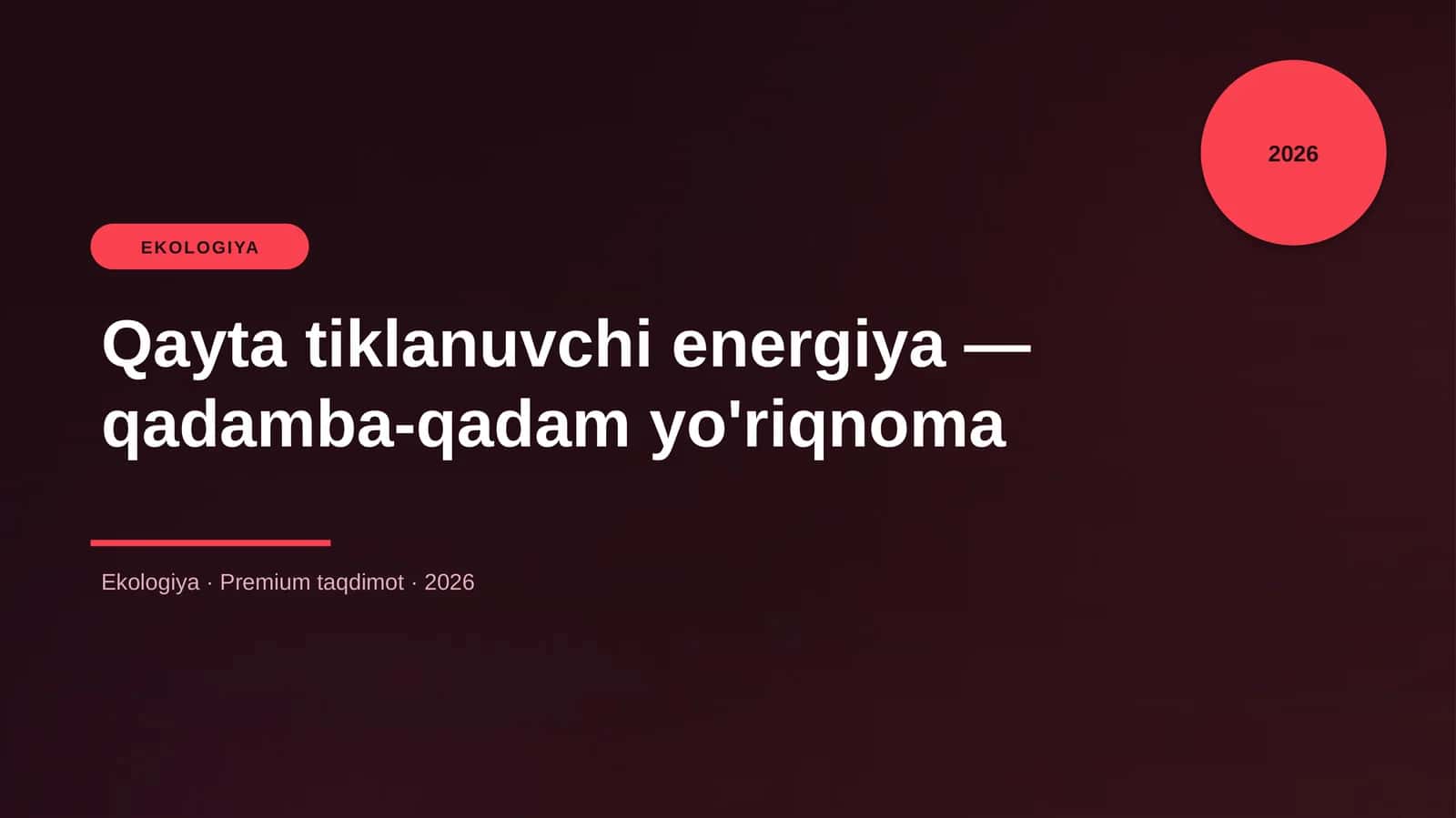 Qayta tiklanuvchi energiya — qadamba-qadam yo'riqnom 1