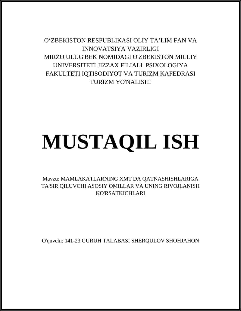 MAMLAKATLARNING XMT DA QATNASHISHLARIGA TA'SIR QILUVCHI ASOSIY OMILLAR VA UNING RIVOJLANISH KO'RSATKICHLARI 1