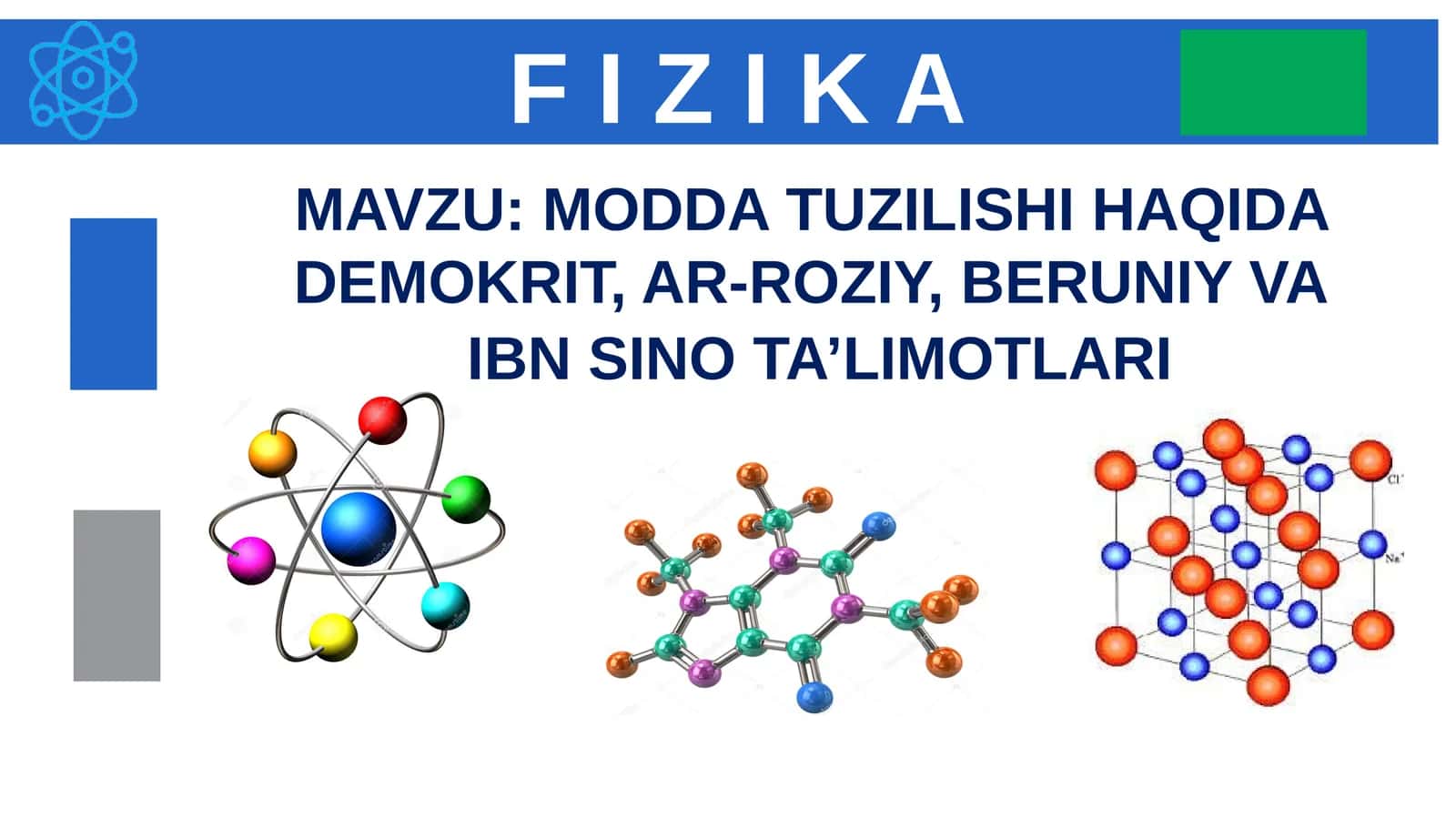 MODDA TUZILISHI HAQIDA DEMOKRIT, AR-ROZIY, BERUNIY VA 1