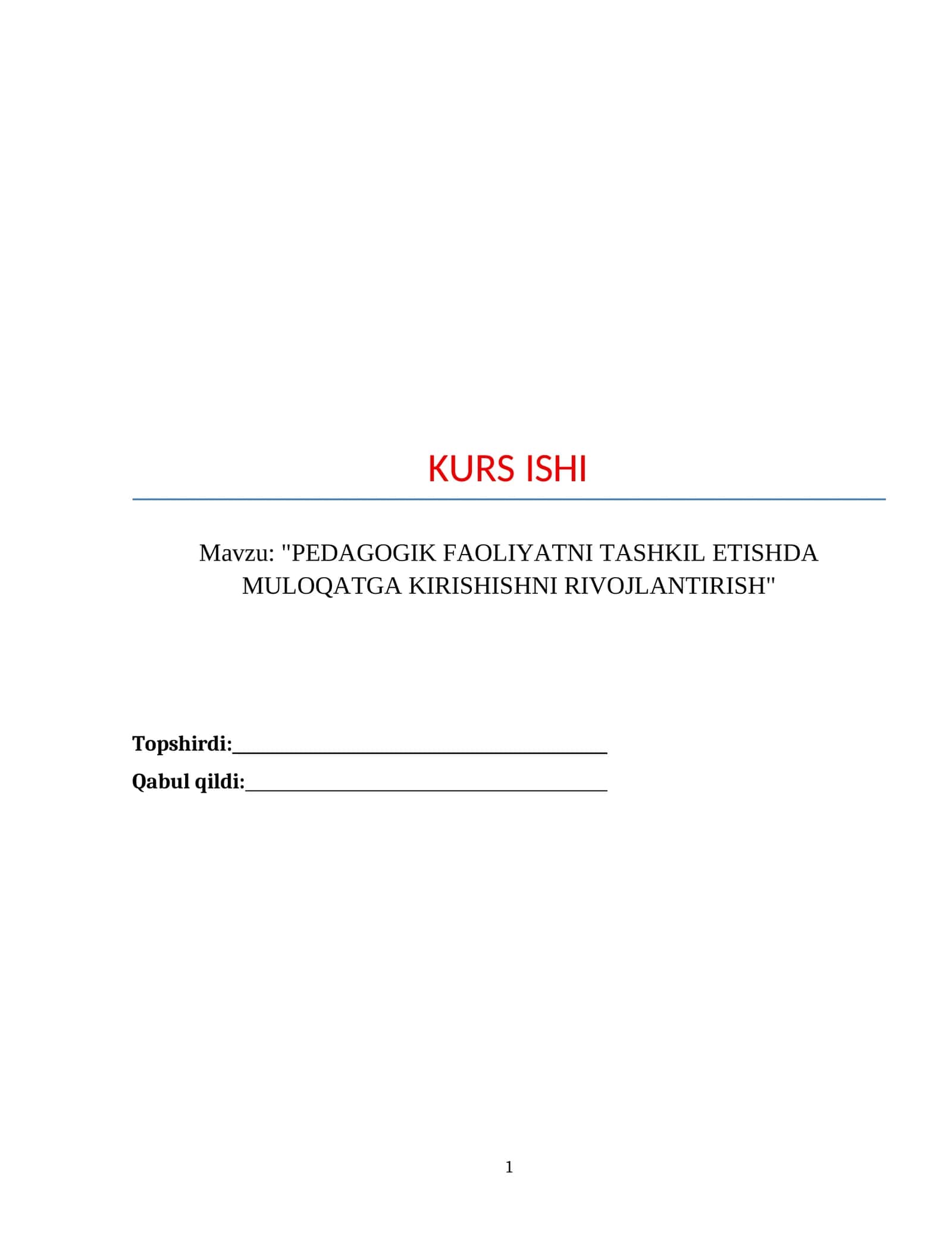 "PEDAGOGIK FAOLIYATNI TASHKIL ETISHDA MULOQATGA KIRISHISHNI RIVOJLANTIRISH" 1