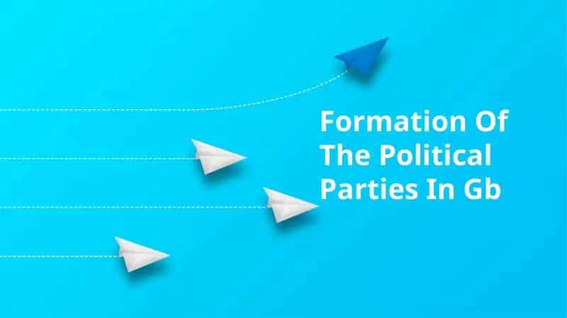 Formation Of The Political Parties In Gb 1