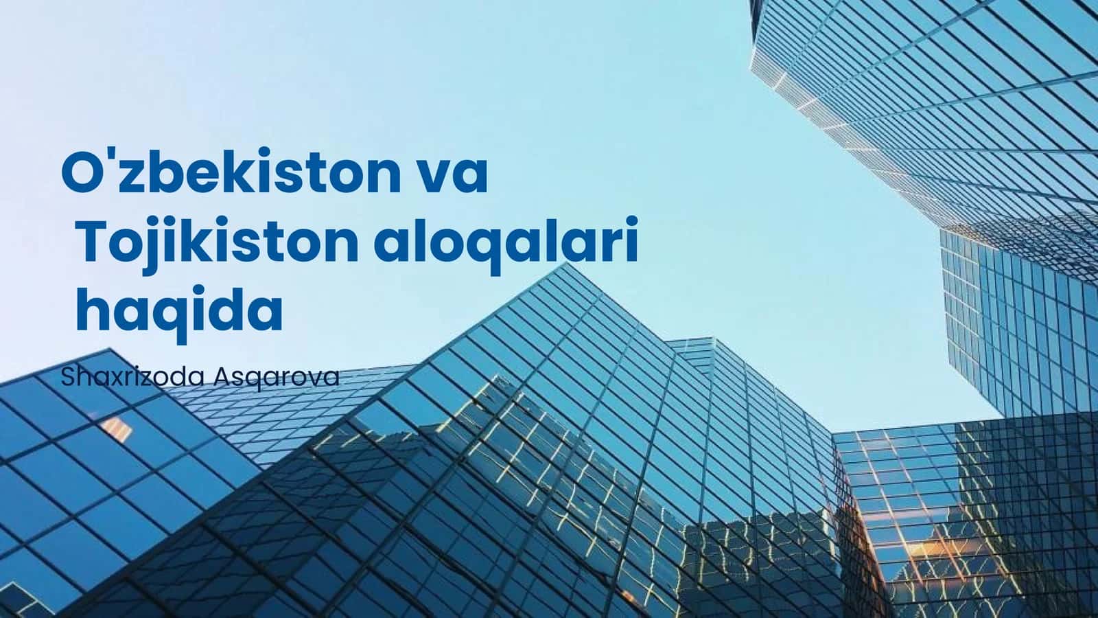 O'zbekiston va Tojikiston munosabatlari 1