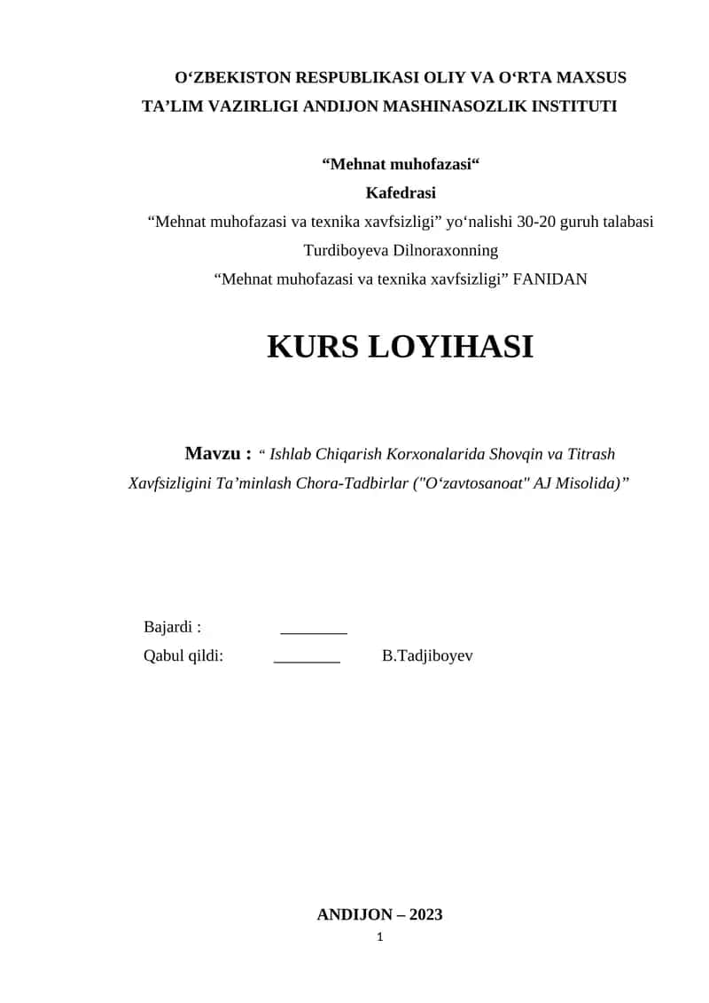 Kursovaya ish "Ishlab Chiqarish Korxonalarida Shovqin va Titrash Xavfsizligini Ta’minlash Chora-Tadbirlar" 1