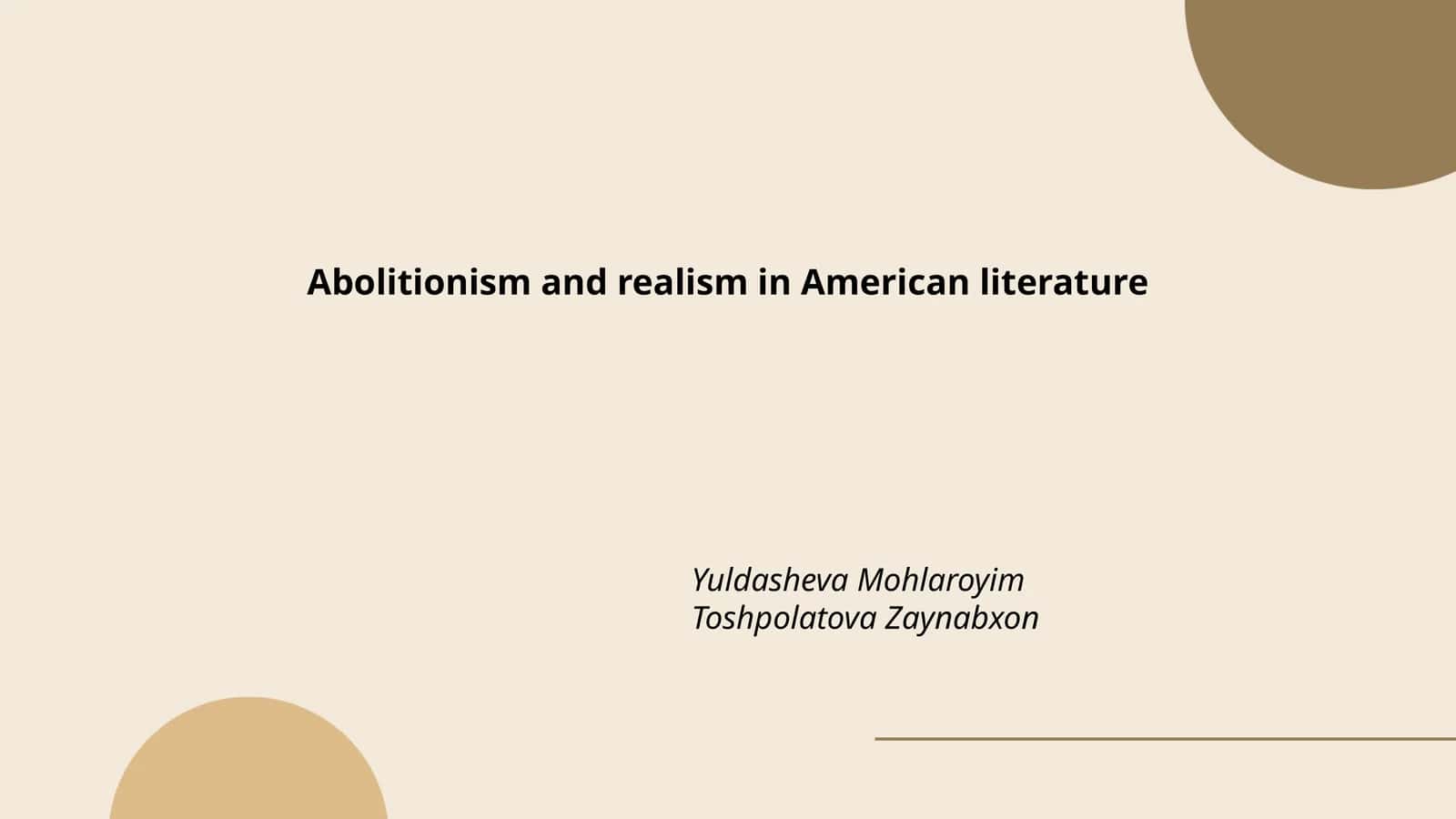 Abolitionism and Realism in American Literature 1