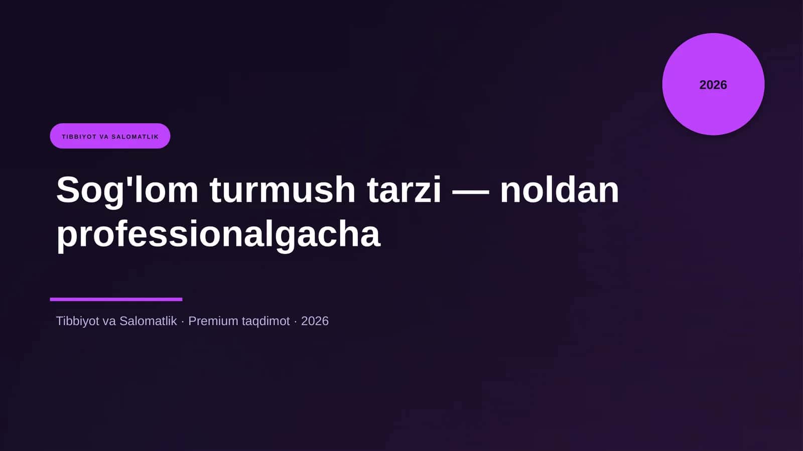 Sog'lom turmush tarzi — noldan professionalgacha 1