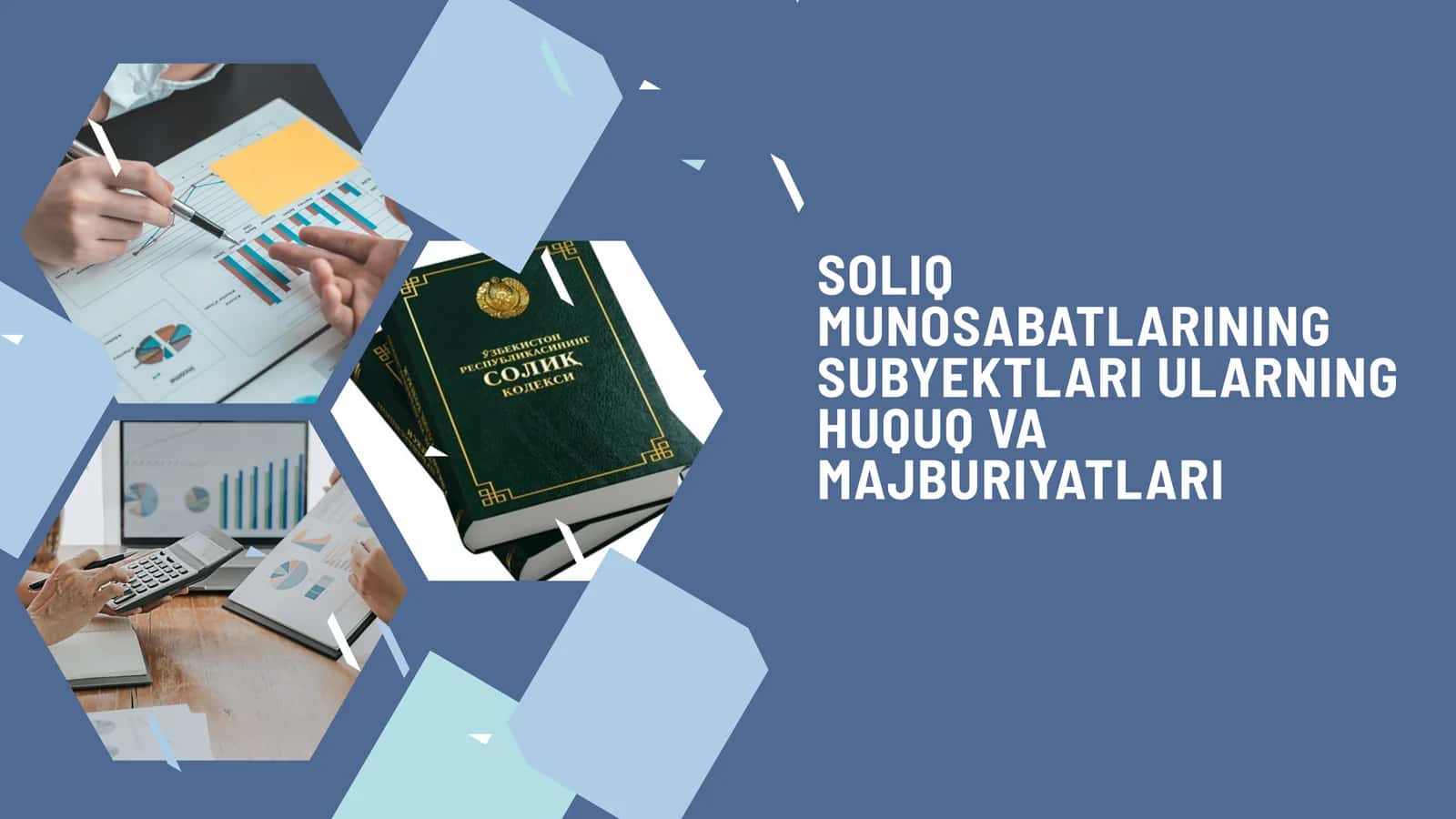SOLIQ MUNOSABATLARINING SUBYEKTLARI ULARNING HUQUQ VA MAJBURIYATLARI 1