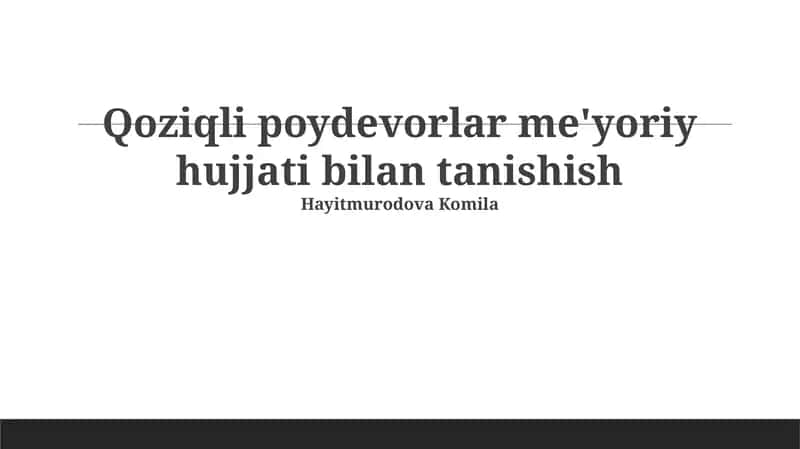 Qoziqli poydevorlar me'yoriy hujjati bilan tanishish 1