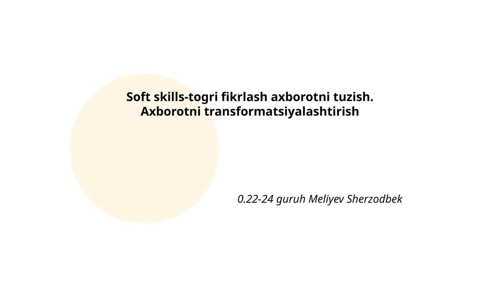 Soft skills-togri fikrlash axborotni tuzish 1