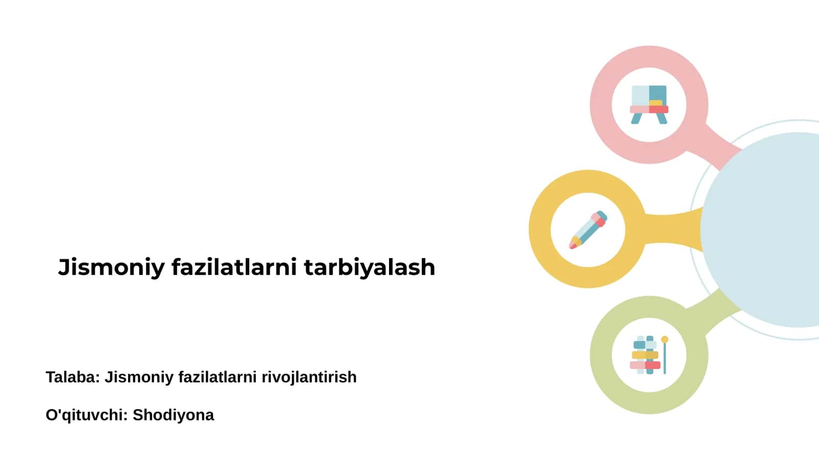 Jismoniy fazilatlarni tarbiyalash 1