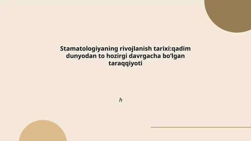 Stamatologiyaning rivojlanish tarixi 1