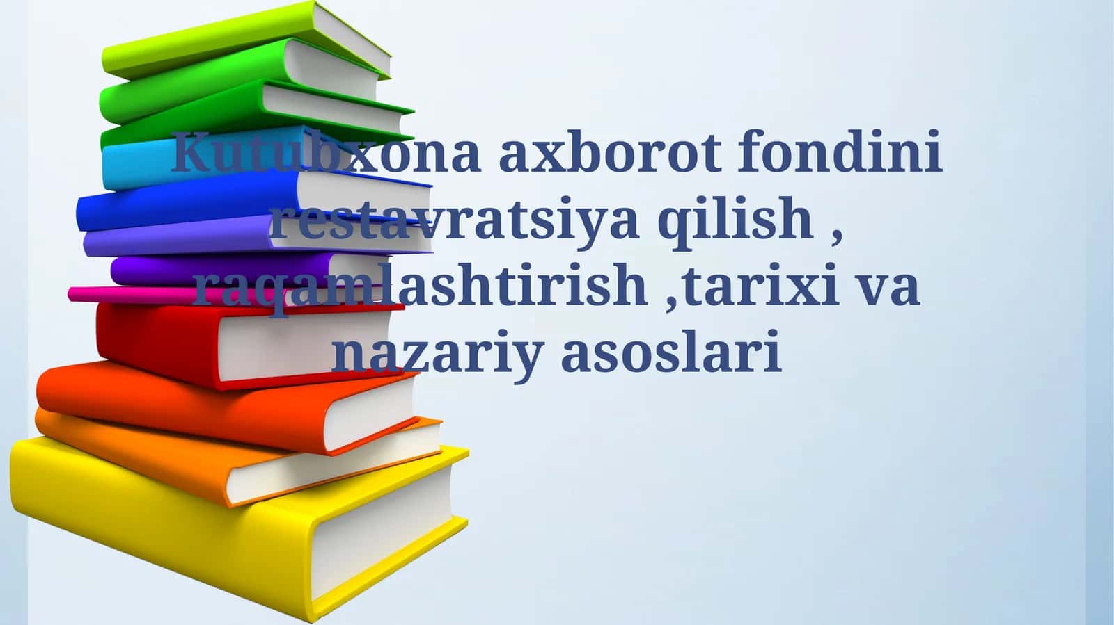 Kutubxona axborot fondini saqlash va tiklash: Asosiy tamoyillar 1