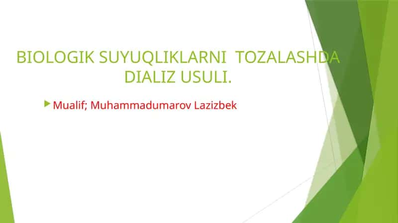 BIOLOGIK SUYUQLIKLARNI TOZALASHDA DIALIZ USULI 1