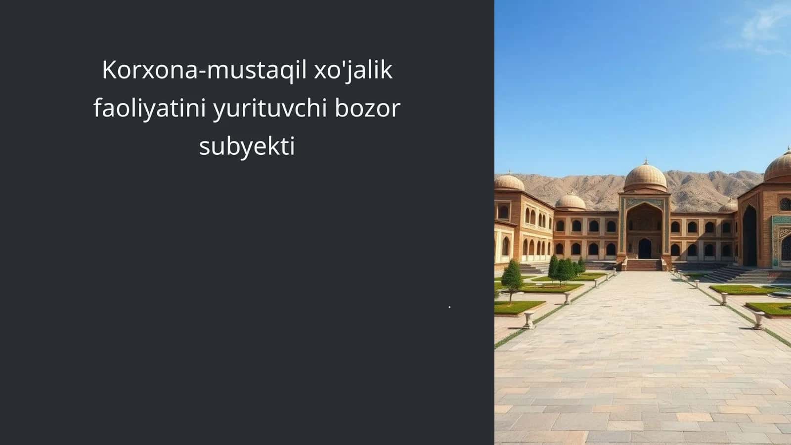 Korxona-mustaqil xo'jalik faoliyatini yurituvchi bozor subyekti 1